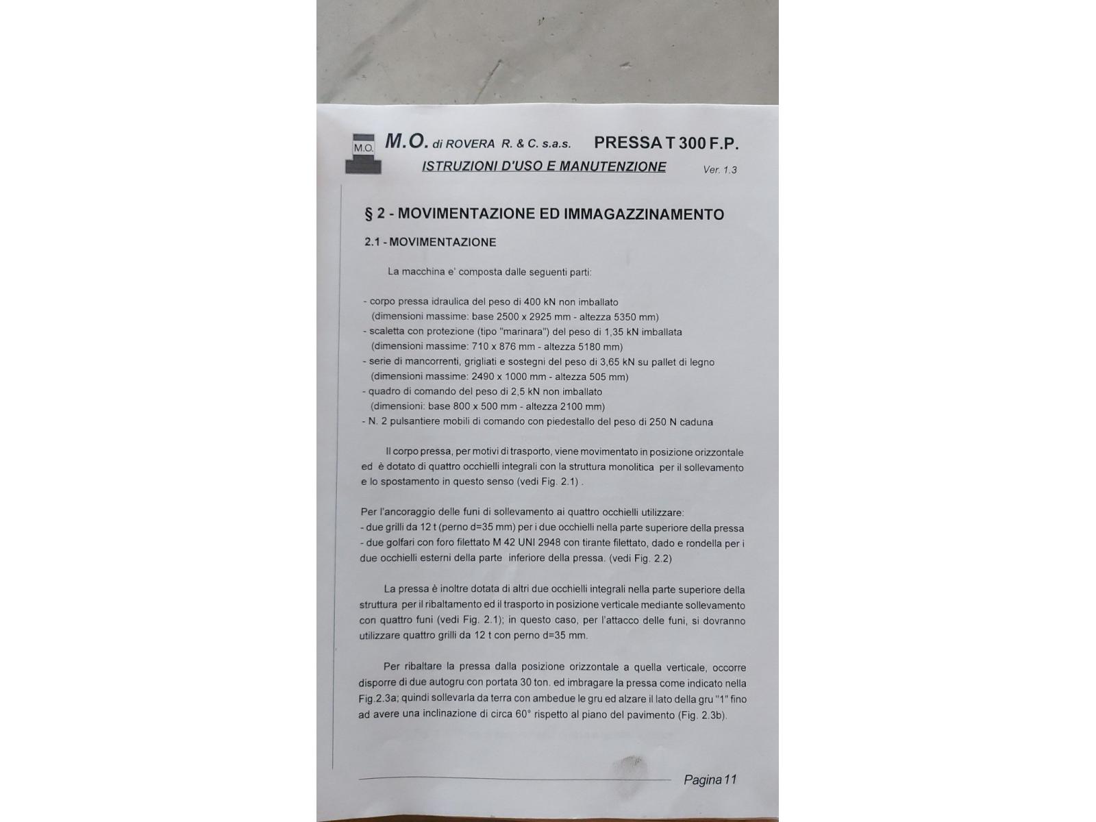 Pressa idraulica MO 300 TON